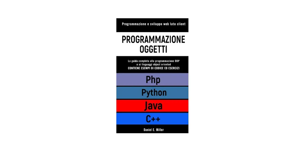 Copertina libro "Programmazione Oggetti" che illustra OOP in Python, Java, C++ e Php.