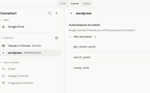 Interfaccia di personalizzazione connettori, dove è selezionato wordpress per lo sviluppo locale. Claude può usare strumenti come get_recent_posts.