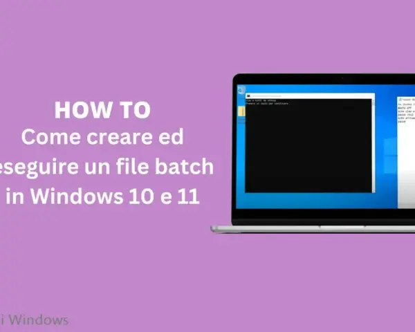 Guida per creare file batch in Windows 10/11. Mostra un laptop con prompt dei comandi e un editor di testo aperto.