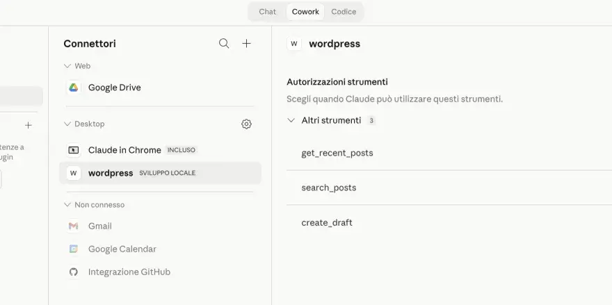 Interfaccia di personalizzazione connettori, dove è selezionato wordpress per lo sviluppo locale. Claude può usare strumenti come get_recent_posts.